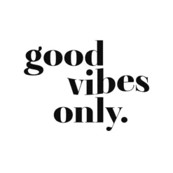 Bild GOOD VIBES ONLY